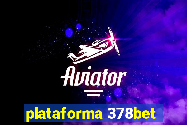 plataforma 378bet